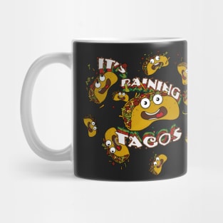 It's Raining Tacos Mug